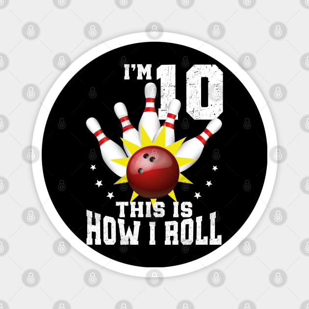 Bowling 10th Birthday Bday Party Kids 10 years Old Bowler Magnet by Msafi